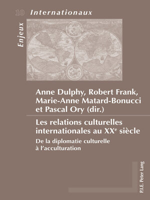 cover image of Les relations culturelles internationales au XXe siècle